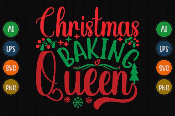 Christmas Baking Queen T Shirt Graphic: Festive Design Asset