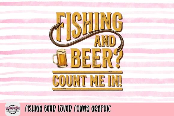 Fishing Beer Lover Funny Graphic: A Design for the Great Outdoors