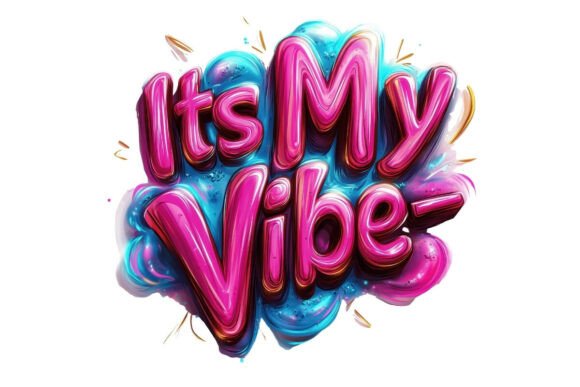 It’s My Vibe T-Shirt Graphic: A Guide to Bold, Modern Typography