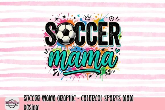 Soccer Mama Graphic: A Vibrant Pop of Team Spirit